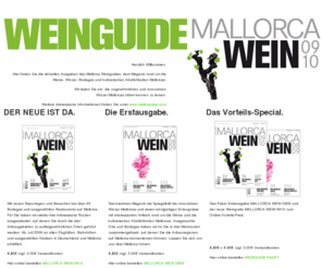 mallorcawein0910.de: MALLORCA WEIN 0910 - Weinguide für Mallorca
Verkauf in allen deutschen Flughäfen, Bahnhöfen sowie im ausgewähltem Zeitschriftenhandel und in allen Kiosken auf Mallorca. Der neue Weinguide über die Weinszene Mallorcas bespricht 46 Bodegas mit über 200 getesteten Weinen und bietet Tipps zu Restaurants, Fincas, Hotels und Informationen zu Besichtigungen der Bodegas.
