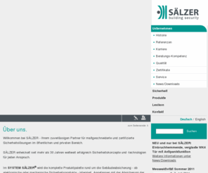 saelzer-security.net: Über uns.
Die SÄLZER GmbH ist Spezialist für die Sicherung von Gebäuden gegen Einbruch, Beschuss und Explosion