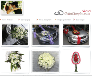 gelincicegim.com: GelinCicegim.com - Gelin Arabası Süsleme, Gelin El Buketi Çiçegi, Düğün Çiçekleri
Gelin arabası süsleme, gelin el buketi çiçeği, düğün çiçekleri