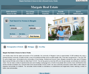 margate-real-estate.com: Margate Real Estate and Homes for Sale in Broward County, Florida
Explore Margate real estate and homes for sale by viewing Florida real estate listings of homes for sale in Broward County.