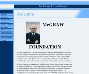 maxmcgrawfoundation.org: Welcome
McGraw Foundation