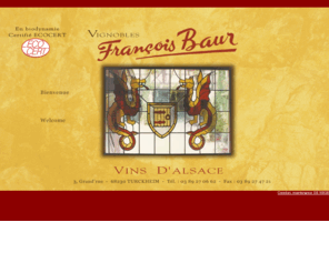 vinsbaur.com: Vins Alsace BAUR, vigneron independant
Découverte des vins Baur, producteur en Alsace des cépages traditionnels. Possibilite de commander en direct.