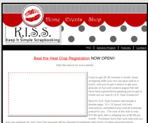 kisscropnshop.com: Keep It Simple Scrapbooking -- Home Page
Keeping scrapbooking simple by providing kits and supplies.  