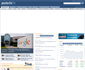 poslovni.com: poslovni.hr - poslovni i financijski portal
Najveći hrvatski poslovni i financijski portal i najbrža online platforma za poslovnu zajednicu u Hrvatskoj.