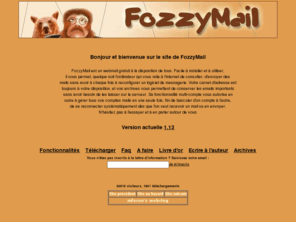 fozzymail.com: FozzyMail, le webmail multi-comptes, multi-utilisateurs gratuit
FozzyMail, le webmail multi-comptes, multi-utilisateurs gratuit