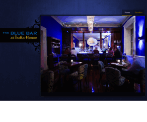 bluebaratindiahouse.com: Blue Bar - Home
Blue Bar at India House - Financial District Bar and Restaurant