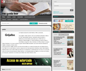 megustaleergrijalbo.com: Me Gusta Leer - Random House Mondadori
Sitio web Me Gusta Leer donde podrás encontrar todo el catálogo y las novedades de los sellos de Random House Mondadori, Plaza, Grijalbo, Lumen, etc. así como áreas temáticas de Infantil, Juvenil, Romátinca y de Bolsillo.