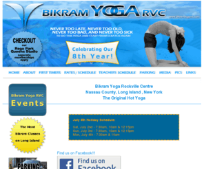 bikramrockvillecentre.com: Bikram Yoga Rockville Centre, Long Island, NY - The Original Hot Yoga - Bikram Yoga Classes in Nassau County, New York
Bikram Yoga Rockville Centre caters to all ages and all skill levels. All classes are beginner's classes and first time students receive our Intro Special to try us out - with no commitment.