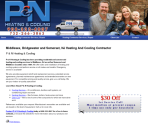 pnheatingcooling.com: Heating And Cooling Contractor Middlesex, NJ
P & N Heating & Cooling provides residential and commercial heating and cooling services to Middlesex, NJ. Call 908-333-4007 for $30 Off 1st service.