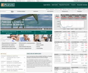 puentenet.com: PUENTE - Comprometidos con el éxito de su negocio.
Puente desde 1915 ofrece servicios de alto valor agregado en los mercados financieros y de capitales a través de administración patrimonial de fondos, finanzas corporativas y brokerage online y offline.