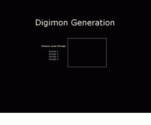 digimon-generation.org: Digimon Generation
Digimon-Generation - Digimon Adventure, Digimon Zero Two, Digimon Tamers, Digimon Frontier, Digimon Savers, Digimon The Movie, Forum, Chat, Serien, Episoden, Bilder, News, Infos, Hilfe, Wallpaper, DG