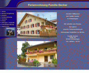 ferienwohnungen-decker.de: Ferienwohnung Familie Decker in Schwangau
Ferienwohnung Familei Decker in Schwangau, im Dorf der Königsschlösser