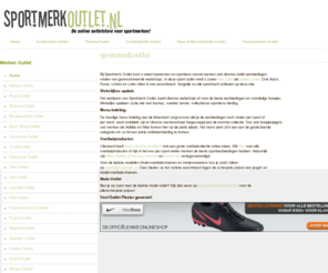 sportmerkoutlet.nl: Sportmerk Outlet
Sportmerk Outlet - De bekendste sportmerken tegen de scherpste prijzen!