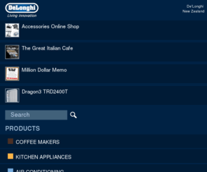 delonghi.co.nz: DéLonghi New Zealand - quality, household appliances including: Coffee Machines, Ovens, Contact Grills, Irons, Toasters, Kettles, Blenders, Juicers, Deep Fryers, Cooktops, Splashbacks, Rangehoods, Dishwashers, Heaters, Oil Filled Radiators, Fans, Air Conditioning, Dehumidifiers and BBQs
DeLonghi is an innovative Italian appliance manufacturer of portable Heating
(oil column heaters, convection, gas), portable cooling (portable air conditioners), major kitchen appliances (ovens, hobs, rangehoods) and small domestic appliances (toasters, kettles, coffee machines)