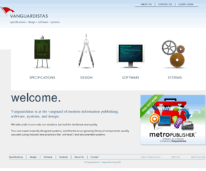 vangardistas.net: Vanguardistas -  at the vanguard of modern information publishing, software, systems, and design.
Vanguardistas -