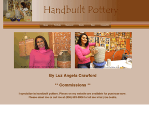 luzangelacrawford.com: Handbuilt Pottery
- Decorative Colombian Pottery and crafts will enhance your decor.