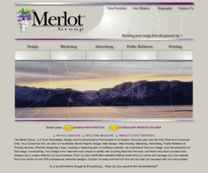 themerlotgroup.org: The Merlot Group,Advertising-Marketing-Design-PublicRelations Professionals
The Merlot Group Provides Professional Advertising, Marketing, Design, Public Relations and Printing to Companies and Individuals Across the United States. We Work With Organizations Large and Small Within Diverse Industries to Solve Their Communication Challenges.