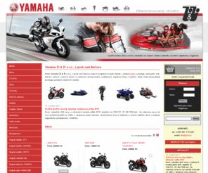 yamaha-zizi.cz: YAMAHA ŽiŽi | www.yamaha-zizi.cz
Prodej motocyklů, skútrů vodních i sněžných a lodních motorů značky Yamaha.