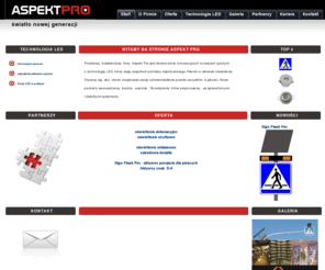 aluled.info: Aspekt Pro sp. z o.o.-światło nowej generacji
W ofercie firmy: źródła światła oparte na technologii LED oraz oznakowanie aktywne przejść dla pieszych (znaki aktywne D-6)