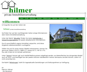 hilmer.org: Hilmer - private Immobilienverwaltung
Die Internetprsenz von hilmer - private Immobilienvermittlung