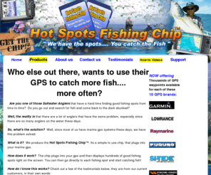 bestgpsspots.com: Hot Spots Fishing Chip™  |  Your ticket to catching more Saltwater Fish.  Get The Chip!
Hot Spots Fishing Chip™ for saltwater fishing. The original Saltwater Fishing Chip for your GPS, Fishing spots, fishing chips, gps fishing hot spots, gps fishing maps, gps coordinates, fishing hot spots