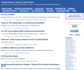 claudepenland.com: Claude Penland: Actuary & Webmaster | Insurance, Risk, Actuarial and Web News & Trends. 6+ Timely Posts Daily @ClaudePenland.com.
Insurance, Risk, Actuarial and Web News & Trends. 6+ Timely Posts Daily @ClaudePenland.com.
