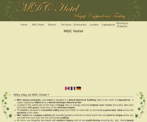 mdchotels.com: MDC - Luxury Ottoman Cave Hotel in Urgup, Cappadocia, Turkey
Comfort and luxury at its best in an exclusive historical Ottoman cave hotel - truly a unique experience in Cappadocia. High-class restaurant with haute cuisine.