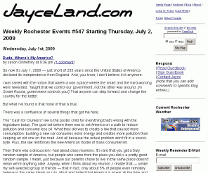 jayceland.com: JayceLand's Weekly Rochester Events #544 Starting Thursday, June 11, 2009
Jayce's list of things to do in and around Rochester, NY from Thursday, June 11, 2009 thru Wednesday, June 17, 2009.