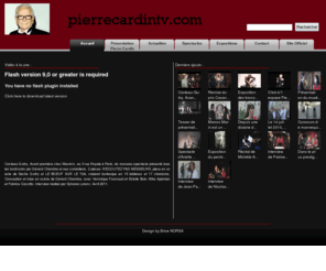 pierrecardintv.com: Pierre Cardin TV est une Webtv présentant des reportages video concernant le créateur Pierre Cardin
Pierre Cardin TV est une Webtv présentant des reportages video concernant le créateur Pierre Cardin