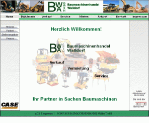 baumaschinen-walldorf.de: BWA Baumaschinenhandel Walldorf GmbH
BWA Baumaschinenhandel Walldorf GmbH.Ihr Partner in Sachen Baumaschinen! Wir sind Ihre Partner wenn es um Ihre Baumaschine geht. Ob Neu oder gebrauch! Reparatur oder Ersatzteile. Fragen Sie uns! Wir sind für Sie da
