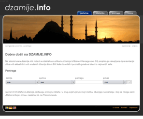dzamije.info: dzamije.info - Bosanske džamije
dzamije.info - Baza podataka za bosanske džamije