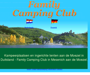 kamperen.info: Family Camping Club - ruime kampeerplaatsen en ingerichte  bungalowtenten
Family Camping Club - ingerichte bungalowtenten en mooie ruime kampeerplaatsen direct aan de Moezel in Duitsland;  tentverhuur tent verhuur huur verhuren huren camping campings kamperen bungalowtentverhuur bungalowtent tenten vakantie vacantie tentvakantie bungalowtentvakantie recreatie Zelt Zeltferien Bungalowzelt holiday holidays tentholidays Ferien Zeltvermietung tentrenting caravan autovakantie rentatent familietent seizoen zomerseizoen voorseizoen naseizoen voorjaar zomer herfst zomervakantie voorjaarsvakantie kampeerterrein kampeerterreinen tenthuur familycamping familycampingclub zon service luxe verzorgd verzorgde uitstekend uitstekende goed goede gezellig ingericht ingerichte compleet duitsland Duitsland Germany Deutschland Mosel moezel Moezel moesel Moesel Moselle baby vacations campsites kindervakantie kinderen familie familievakantie kampeerplaats kampeervakantie zwembad campingvakantie Campingurlaub ingerichte tent Mesenich vakantiepark reis reizen camperen Campingplatz Mietzelt Urlaub gezinsvakantie vissen wandelen fietsen wijnproeven kastelen