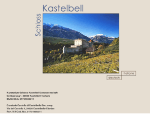 schloss-kastelbell.com: Schloss Kastelbell - Vinschgau - Südtirol - Italien
Willkommen auf Schloss Kastelbell