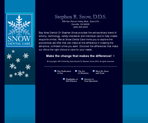 snowdental.com: Snow Dental Care - Dr Stephen Snow DDS
Danville Cosmetic Dentist Dr Stephen Snow DDS .