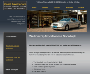 taxi-noordwijk.nl: Taxi Noordwijk.nl | Airportservice
Taxi van Noordwijk naar Schiphol 
€ 42,00