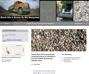 hempstedtopsoil.com: Landscape Materials Haslett, MI - Home
Hempsted WA Black Dirt & Gravel has offered topsoil, washed stone & driveway gravel to Lansing, MI. 517-339-8904