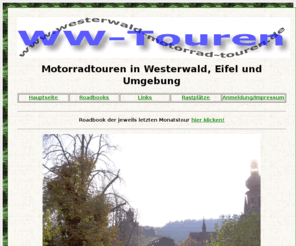 westerwald-motorrad-touren.de: WW-Touren Motorradgruppe
WW-Touren Motorradgruppe