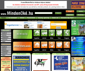 mindenoke.com: Ingyenes apróhirdetés | MindenOké.hu
MindenOké.hu ingyenes fényképes apróhirdetések. A siker tállalva.