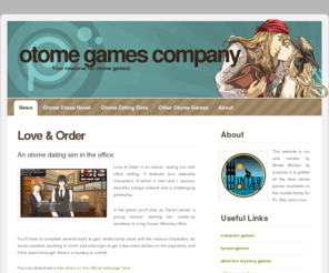 otomegamescompany.com: otome games company - all the best otome games in one place
The best otome games available on the market today for Pc, Mac and Linux