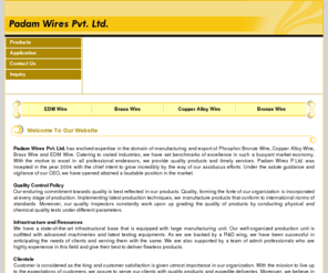 padamwires.com: Phosphor Bronze Wire,Brass Wire Manufacturers,Copper Alloy Wire Suppliers
Phosphor Bronze Wire manufacturers - Padam Wires Pvt. Ltd. exporters, suppliers of Brass Wire  india, indian Phosphor Bronze Wire,Copper Alloy Wire manufacturer, wholesale Brass Wire  suppliers, Phosphor Bronze Wire, Brass Wire , Copper Alloy Wire