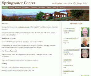 springwatercenter.org: Springwater Center: Meditation Retreats | Rochester | New York
Silent meditation retreats. Emphasis on awareness and inquiry. Non-traditional approach.
