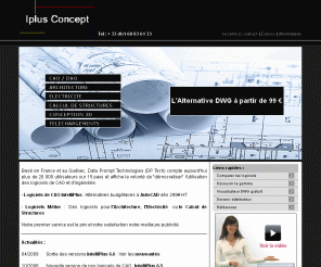dp-cad.com: Logiciel CAO et Architecture 2D 3D IntelliPlus format Autocad (dwg)
Logiciel IntelliPlus de CAO et Architecture alternative low cost format Autocad natif DWG 2010