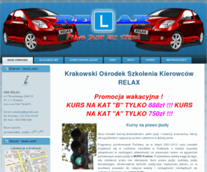 osk-relax.com: Nauka jazdy Kraków - Szkoła jazdy Kraków - OSK RELAX
Nauka jazdy Kraków - profesjonalny ośrodek szkolenia kierowców Relax. Prawo jazdy na samochód osobowy i motor. Szkoła jazdy Kraków.