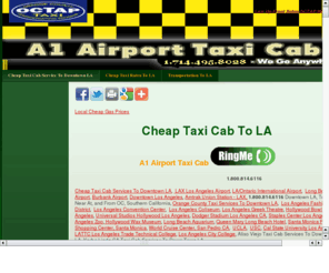 cheap-taxi-cab-to-la.info: Cheap Taxi Cab To LA 1.800.814.6116
Cheap Taxi Cab To LA Los Angeles Airport In, Near, At, To From Orange County CA To Los Angeles Airport 1.800.814.6116