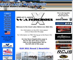 greatlakeswatercross.com: personal watercraft racing - Home
Personal Watercraft Racing,Great Lakes Watercraft Racing, run the bouys handle bar to handle bar on the road course type track. log jumps, 75 mph speeds on the water.