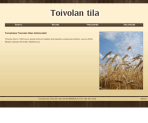 toivolantila.com: Toivolan tila - Etusivu
Toivolan maatila