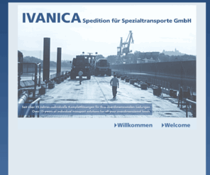 ivanica.de: Ivanica Spezialtransporte
Ivanica, die Spedition für Spezialtransporte. Ein Unternehmen spezialisiert auf den Transport von Landmaschinen und Baumaschinen per LKW, Flussschiff und Seeschiff.