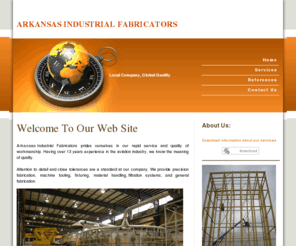 arkansasindustrialfabricators.com: ARKANSAS INDUSTRIAL FABRICATORS
local company, global quality