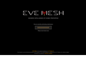 eve-mesh.net: EVE Mesh - Business Intelligence of Cosmic Proportion
EVE Mesh provides business intelligence to EVE Online players by integrating in game market data, news feeds, EVE Online API and more.  EVE Mesh is developed by Framework Solutions.