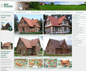 landkreishaus.com: Startseite   - Der Spieker Fachwerkhaus, Landhaus, Traditionshaus, Harzhaus - Fachwerkhäuser
Der Spieker Fachwerkhaus erstellt in traditioneller Bauweise Fachwerkhäuser, Landhäuser, Nebengebäude und Fachwerkhaus Dörfer wie in der guten alten Zeit